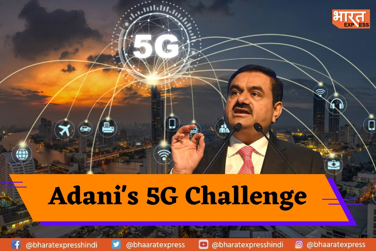 Adani’s 5G Rollout Hits Roadblocks: Struggles to Meet Regulatory Norms