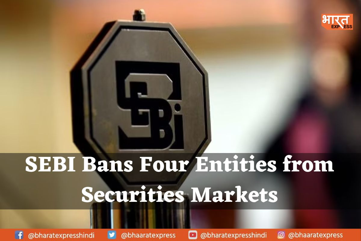 Sebi Prohibits Four Entities from Securities Market for Six Months for Unregistered Investment Advisory