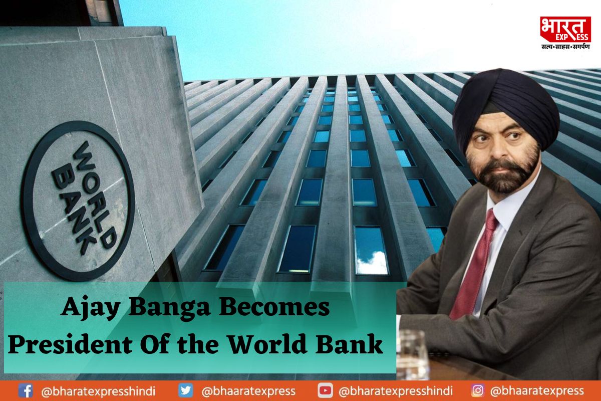 Ajay Banga Assumes The Position Of President Of World Bank Of India For Five Years